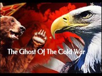 The Ghost Of The Cold War