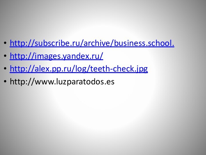 http://subscribe.ru/archive/business.school.http://images.yandex.ru/http://alex.pp.ru/log/teeth-check.jpghttp://www.luzparatodos.es