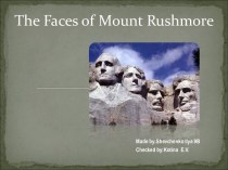 The Faces of Mount Rushmore