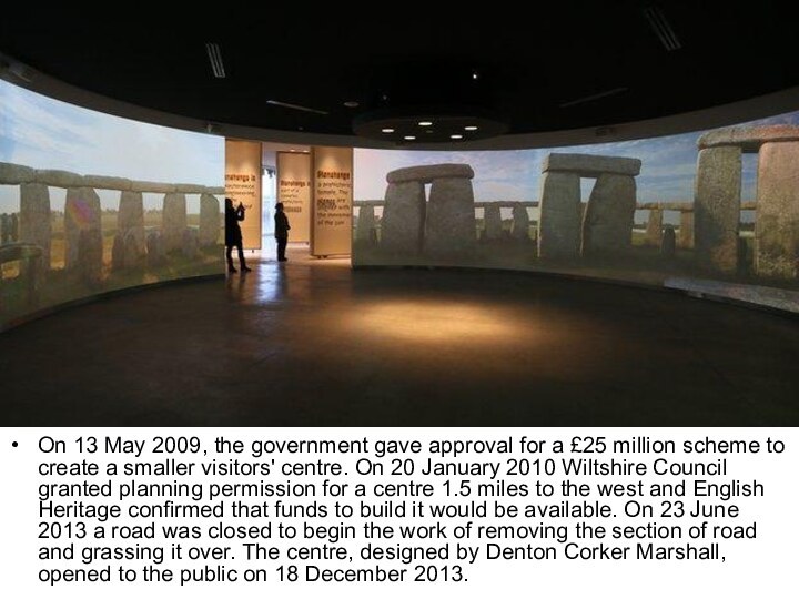 On 13 May 2009, the government gave approval for a £25