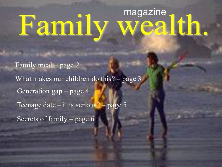 magazineFamily wealth. What makes our children do this? – page 3Family meal