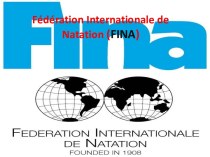 Fédération Internationale de Natation (FINA)