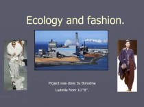 Ecology and fashion