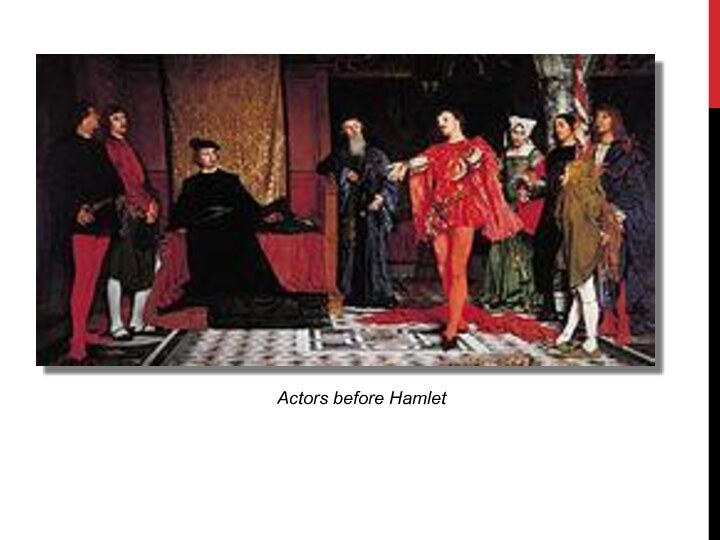 Actors before Hamlet 