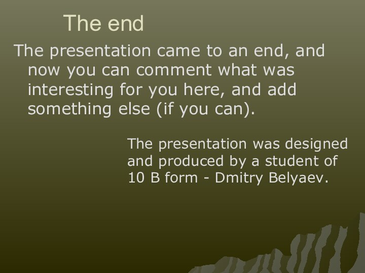 The endThe presentation came to an end, and now you can comment