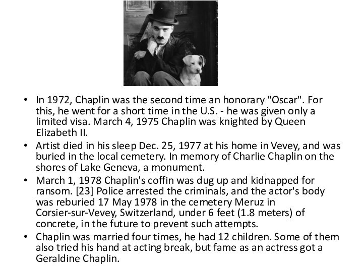 In 1972, Chaplin was the second time an honorary 