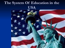 The System Of Education in the USA