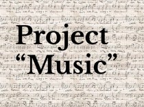Project“Music”