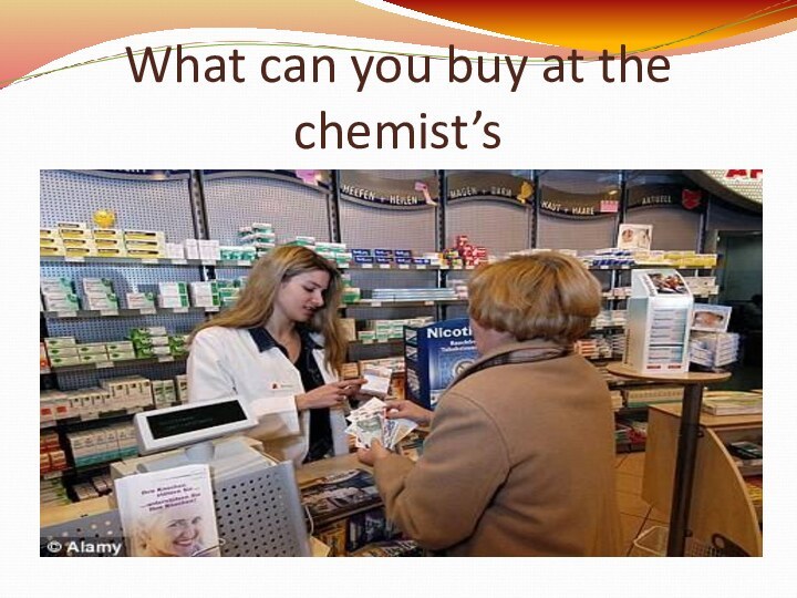 What can you buy at the chemist’s