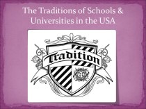 The Traditions of Schools & Universities in the USA