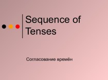 Sequence of Tenses