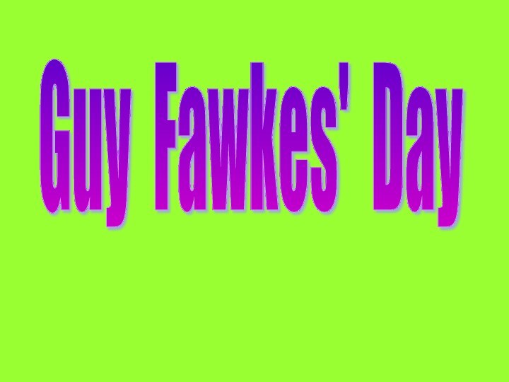 Guy Fawkes' Day