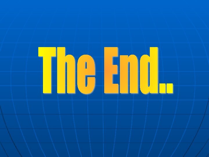 The End..