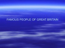 Famous People of Great Britain