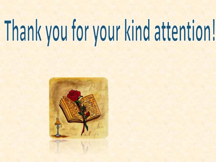 Thank you for your kind attention!