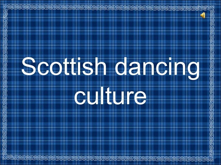 Scottish dancing  culture