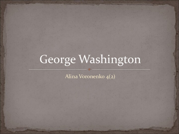 Alina Voronenko 4(2)George Washington