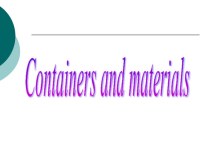 Containers and materials