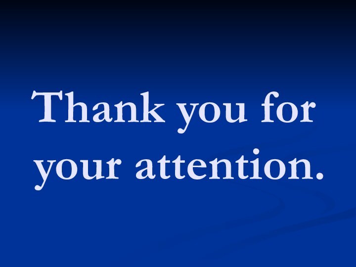 Thank you for  your attention.