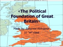 The Political Foundation of Great Britain