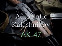 Automatic Kalashnikov