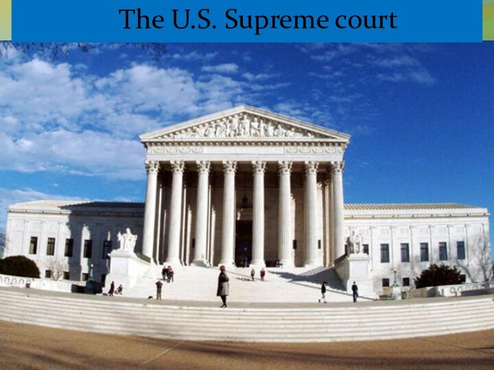 The U.S. Supreme court