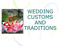 Wedding customs and traditions