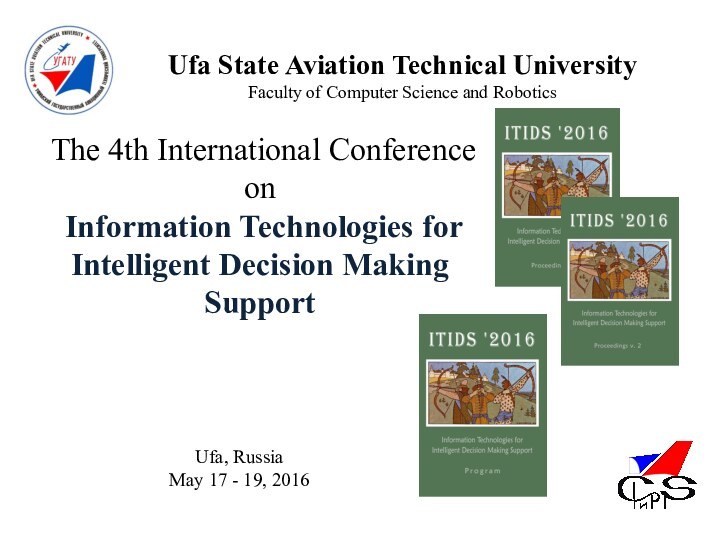 Ufa State Aviation Technical UniversityFaculty of Computer Science and Robotics The 4th