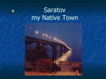 Saratov my Native Town