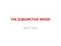 The subjunctive mood