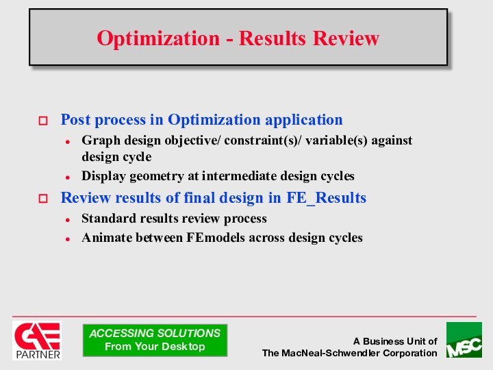 Optimization - Results ReviewPost process in Optimization applicationGraph design objective/ constraint(s)/