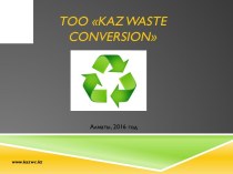 Kaz Waste Conversion