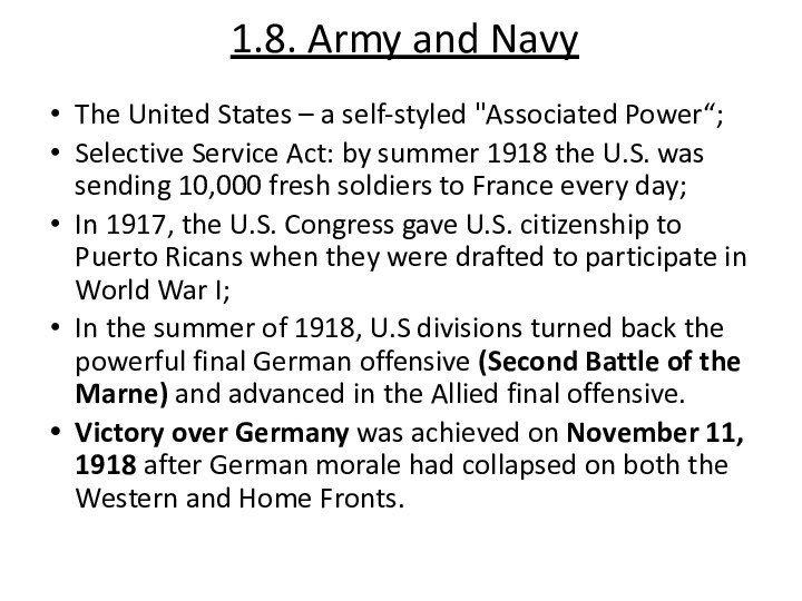 1.8. Army and Navy The United States – a self-styled 