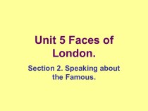 Unit 5 Faces of London