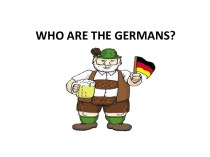 Who are the Germans ?