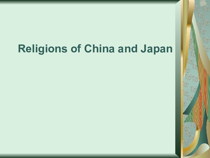 Religions of China and Japan
