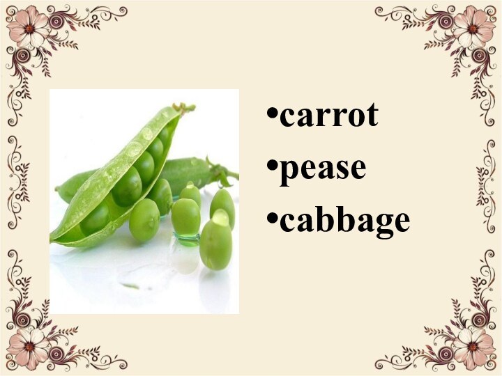 carrotpeasecabbage