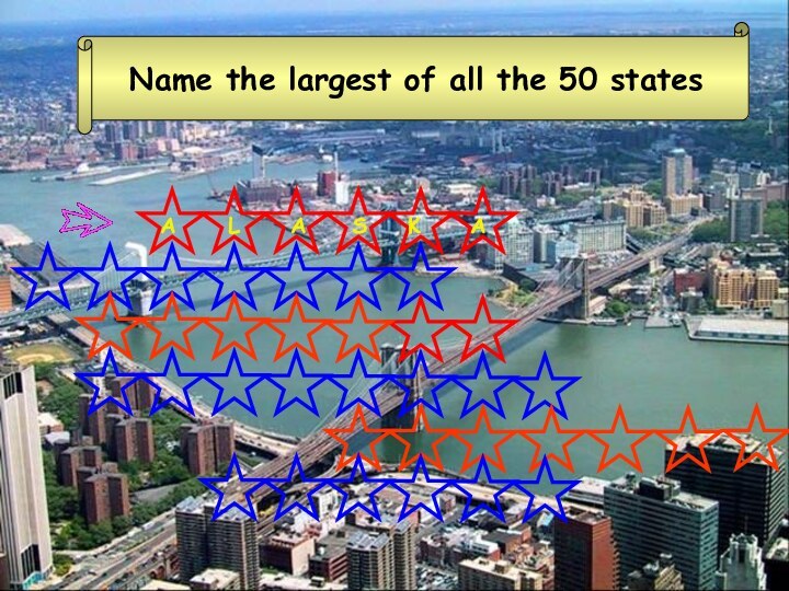 Name the largest of all the 50 states