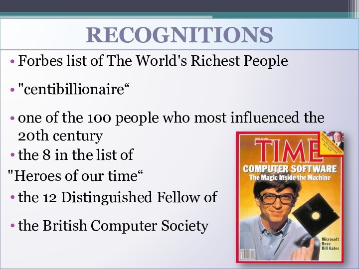 RECOGNITIONSForbes list of The World's Richest People