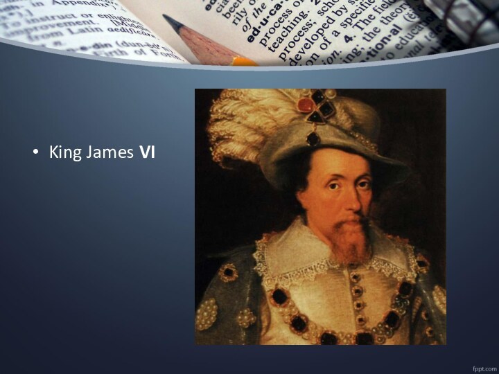 King James VI 