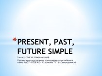 Present, Past, Future Simple
