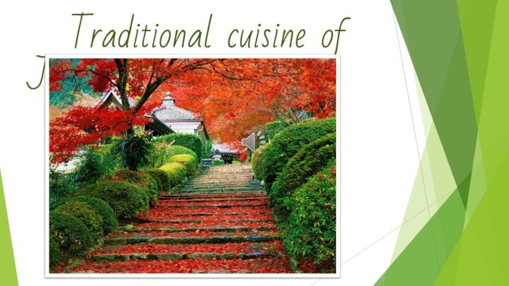 Traditional cuisine of Japan