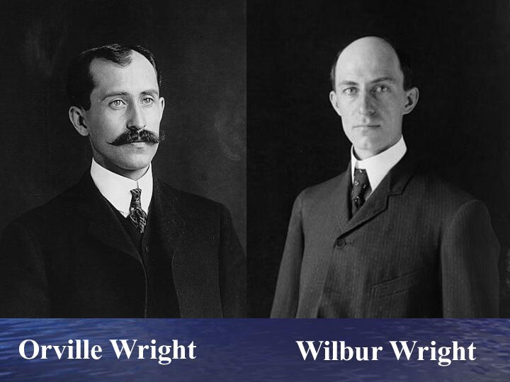 Orville WrightWilbur Wright