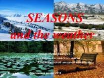 Времена года и погода. Seasons and the weather