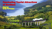 Презентация Fascinating Tourist Attractions of Scotland