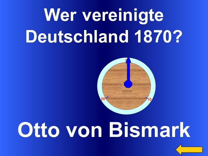 Wer vereinigte Deutschland 1870?Otto von Bismark