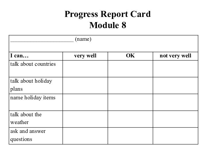 Progress Report CardModule 8