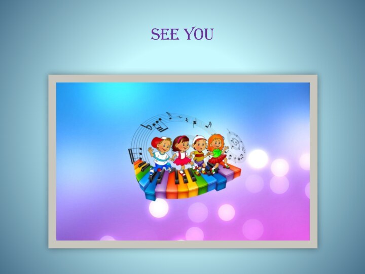 See you