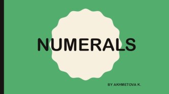 Презентация Numerals