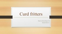 Curd fritters recipe